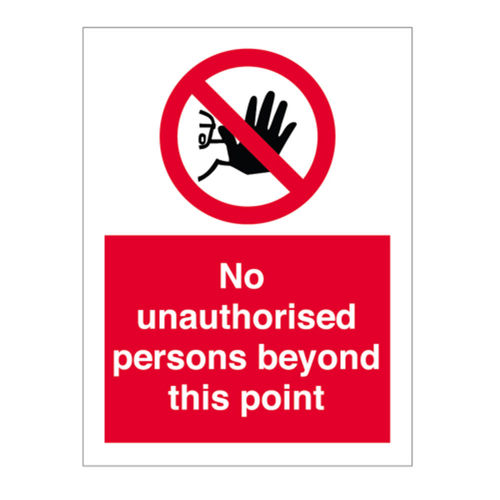 No Unauthorised Persons Beyond This Point Sign (10032V)